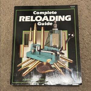 Complete Reloading Guide Book